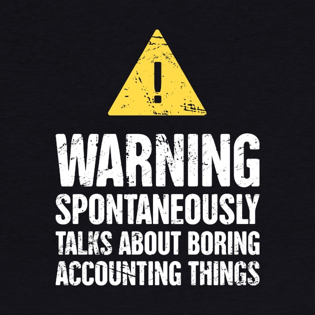 Funny Accounting Warning Sign - Gift For Accountant by MeatMan